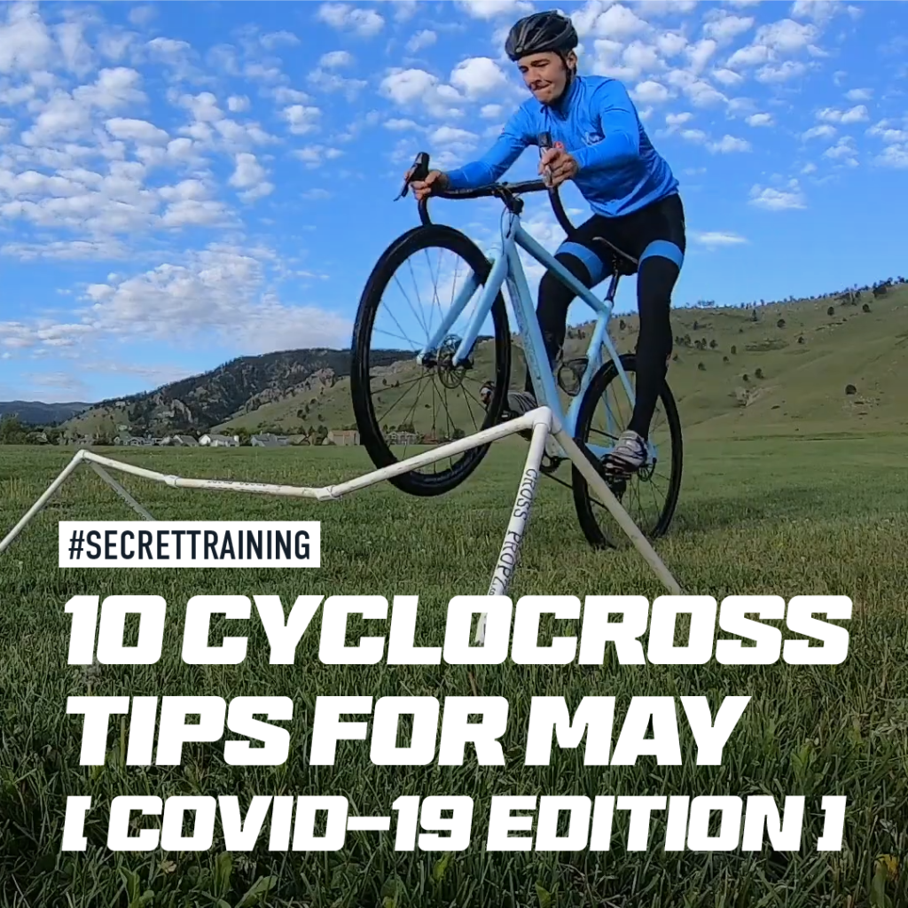 #secrettraining-cyclocross-tips-for-may-covid19-edition