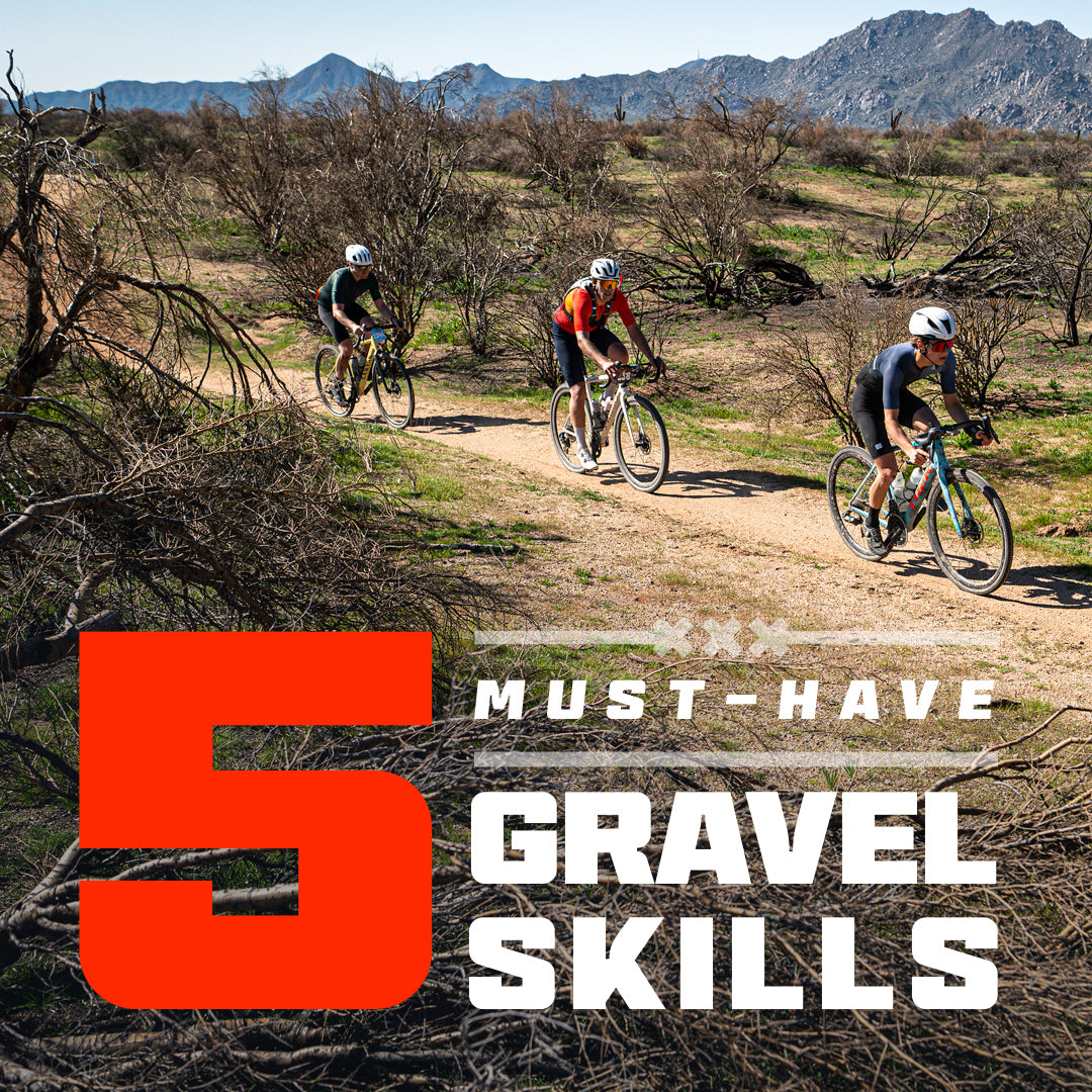 Gravel Skills: 5 Must Have's and How to Practice
