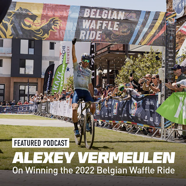 Alexey Vermeulen: Recap of Winning the 2022 Belgian Waffle Ride