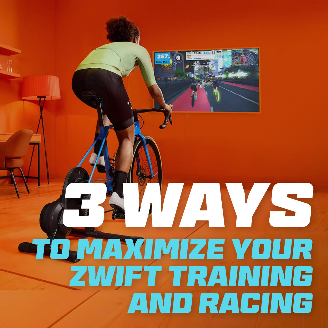 Three Ways to Maximize your Zwift Training and Racing