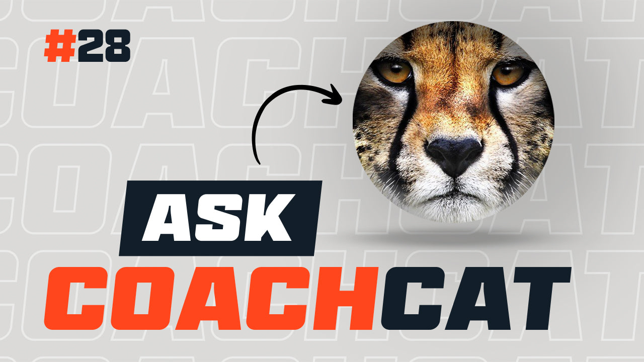 Ask a CoachCat #28 Podcast