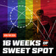 16 Weeks Of Sweet Spot