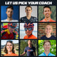 Let Us Pick Your Coach
